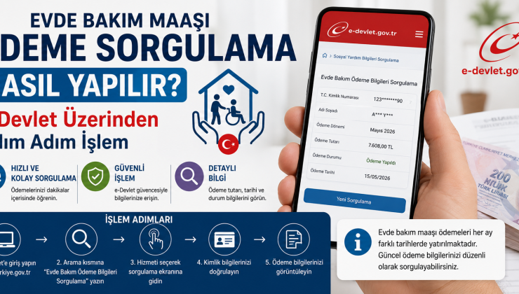 Evde Bakım Maaşı Ödeme Sorgulama Nasıl Yapılır? e-Devlet Üzerinden Adım Adım İşlem